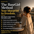 The BaseGirl Method
